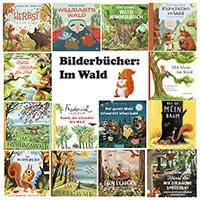 Im Wald - Bilderbücher für Kinder 