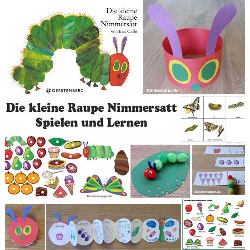 Die kleine Raupe Nimmersatt Basteln und Spiele fur Kindergarten und Kita