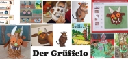Der Grüffelo Ideen und Spiele für Kindergarten und Kita